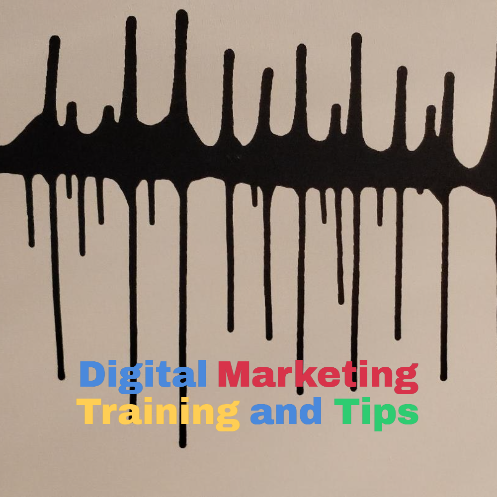 Digital Marketing Training and Tips